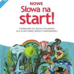 J.Polski SP 8 Nowe Słowa na start! Podr. NE