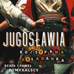 Jugosławia Rozsypana układanka