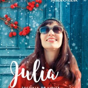 Julia zaczyna od nowa