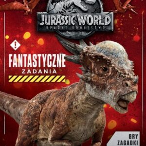 Jurassic World 2. Fantastyczne zadania