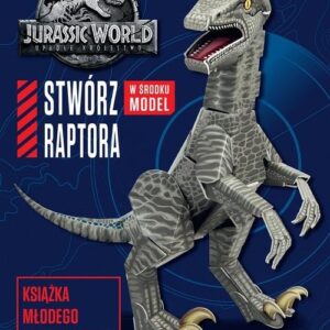 Jurassic World 2 Stwórz raptora Książka młodego konstruktora
