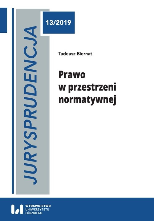 Jurysprudencja 13. Prawo w przestrzeni normatywnej