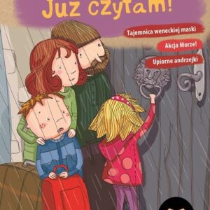Już czytam 3 w 1: Tajemnica weneckiej maski, Akcja Morze!, Upiorne andrzejki