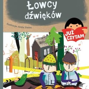 Już czytam Łowcy dźwięków Tom 15
