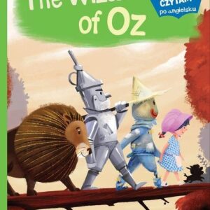 Już czytam po angielsku The Wizard of Oz