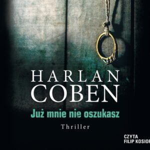 Już mnie nie oszukasz
	 (Audiobook)