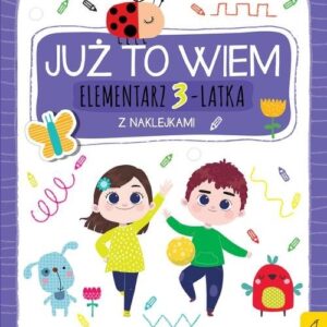 Już to wiem Elementarz 3-latka z naklejkami