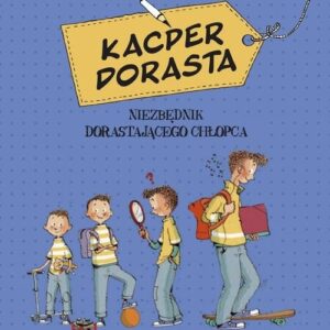 Kacper dorasta