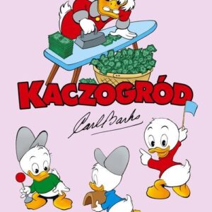 Kaczogród Kamień filozoficzny i inne historie z lat 1955-1956, tom 4