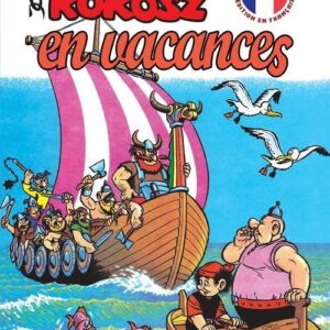 Kajko i Kokosz Ka?ko et Kokoche En vacances