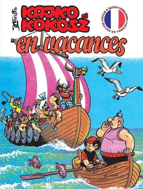 Kajko i Kokosz Ka?ko et Kokoche En vacances