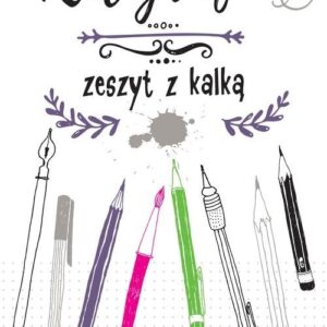 Kaligrafia zeszyt z kalką