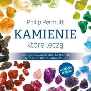 Kamienie, które leczą w.2017