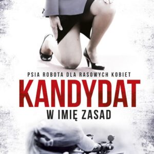 Kandydat - w imię zasad