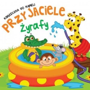 Kąpielowa z zakładkami - Przyjaciele Żyrafy
