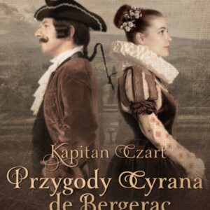 Kapitan Czart. Przygody Cyrana de Bergerac