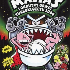 Kapitan Majtas 11 Kapitan Majtas i okrutny odw