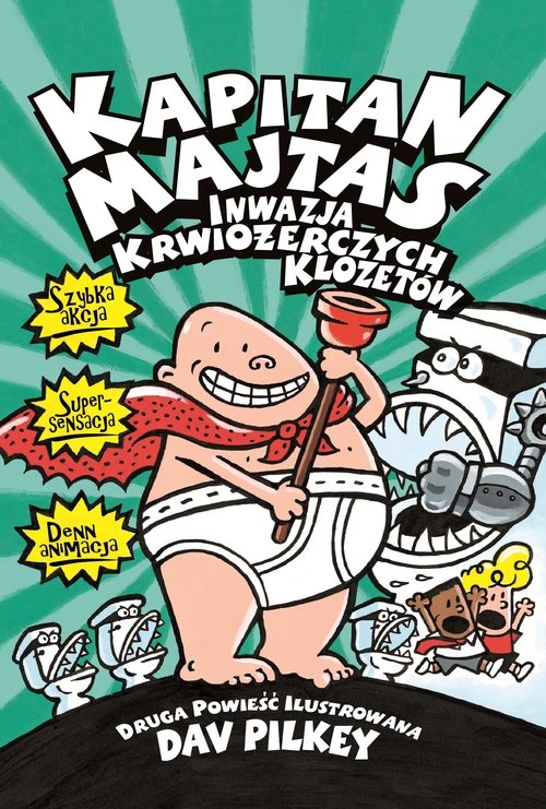 Kapitan Majtas Inwazja Krwiożerczych Klozetów