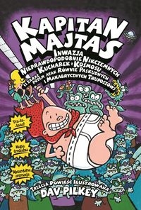 Kapitan Majtas: Inwazja Nieprawdopodobnie Nikczemnych Kucharek z Kosmosu (i zaraz potem atak równie paskudnych i makabrycznych truposzów)