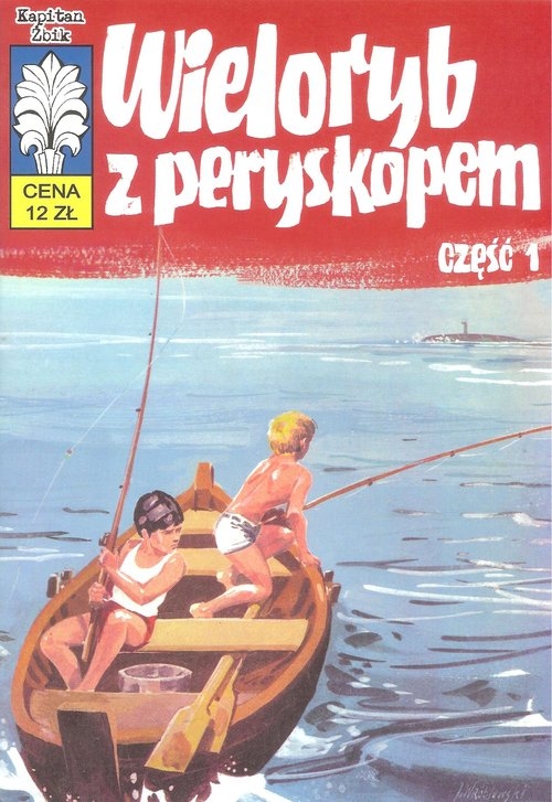 Kapitan Żbik Wieloryb z peryskopem część 1