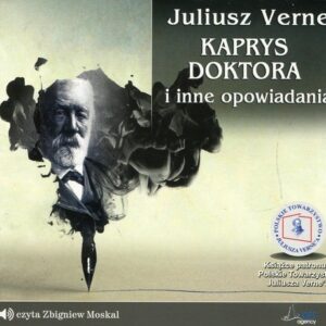 Kaprys doktora i inne opowiadania (audiobook)