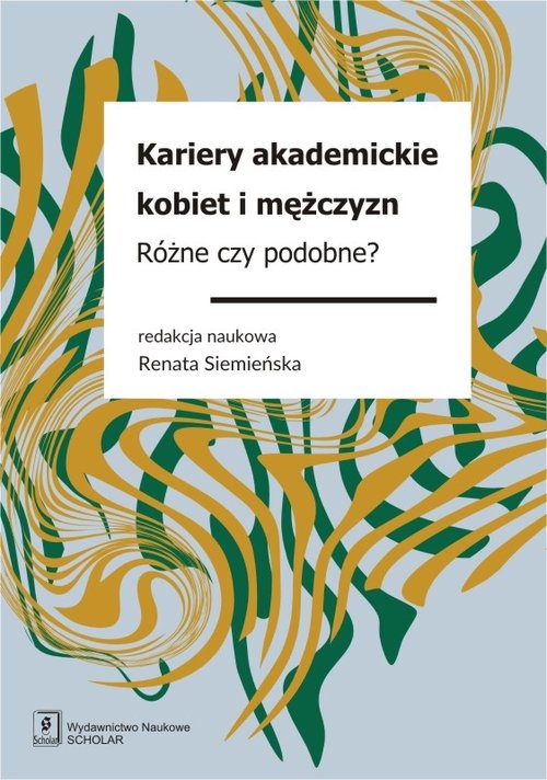 Kariery akademickie kobiet i mężczyzn. Różne czy podobne?