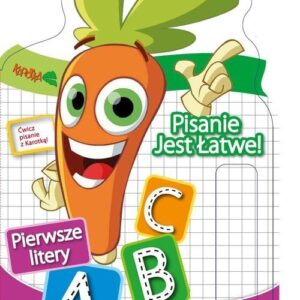 Karotka Pisanie jest łatwe!. Pierwsze litery