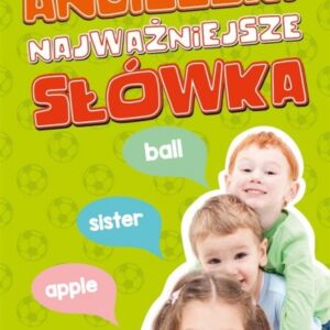 Karty edukacyjne. Angielski Najważniejsze słówka