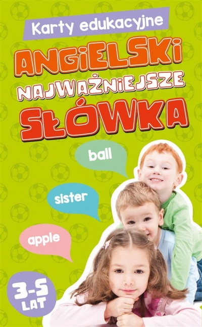Karty edukacyjne. Angielski Najważniejsze słówka