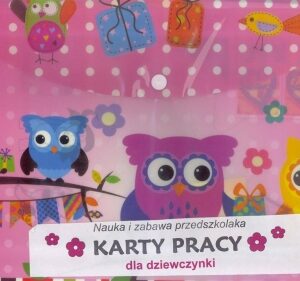 Karty pracy dla dziewczynki. Nauka i zabawa...