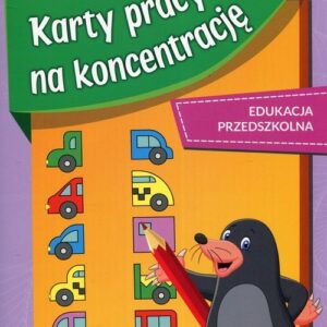 Karty pracy na koncentrację Edukacja przedszkolna