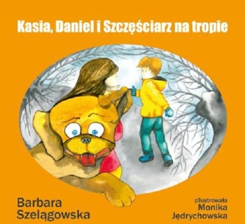 Kasia Daniel i Szczęściarz na tropie