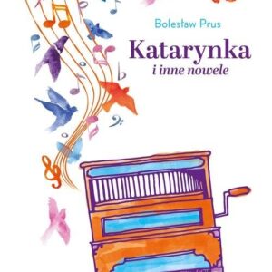 Katarynka i inne nowele