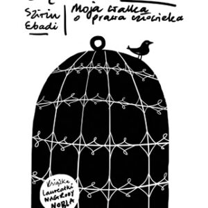 Kiedy będziemy wolne: moja walka o prawa człowieka