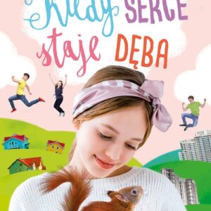 Kiedy serce staje dęba