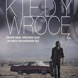 Kiedy wrócę