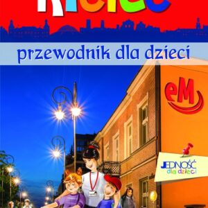 Kielce Przewodnik dla dzieci