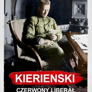 Kierenski Czerwony liberał
