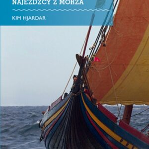 Kieszonkowa historia Wikingowie Najeźdźcy z morza