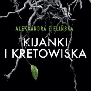 Kijanki i kretowiska