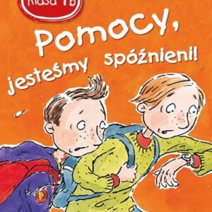 Klasa Ib Pomocy jesteśmy spóźnieni!