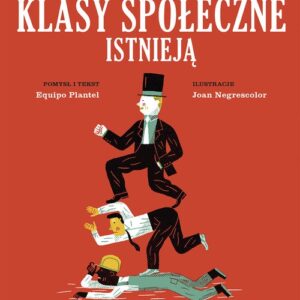 Klasy społeczne istnieją