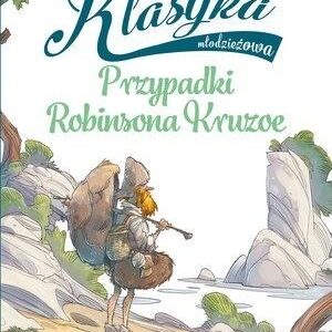 Klasyka młodzieżowa. Przypadki Robinsona Kruzoe