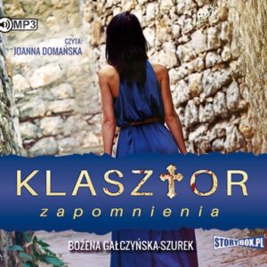 Klasztor zapomnienia (Audiobook)