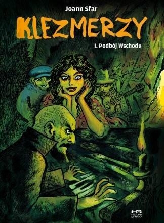 Klezmerzy - Podbój Wschodu. Tom 1. Wydanie 2. Klezmerzy
