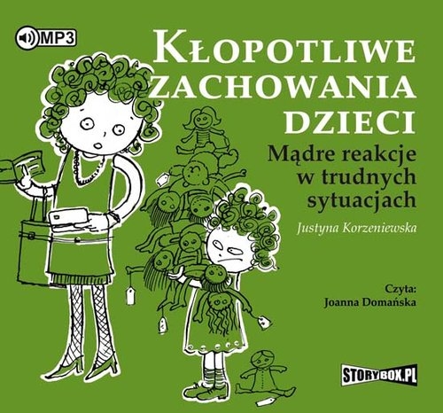 Kłopotliwe zachowania dzieci
	 (Audiobook)