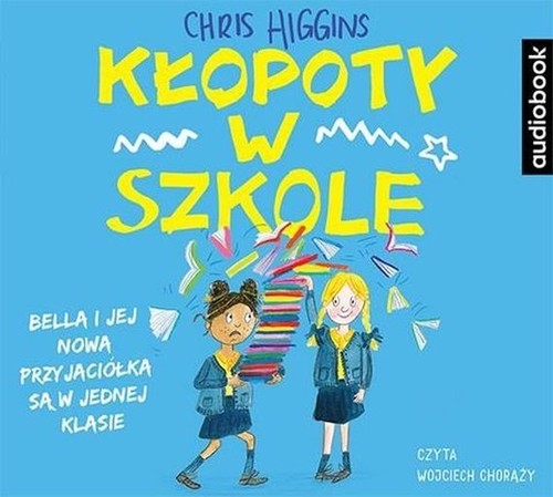 Kłopoty w szkole (Audiobook)