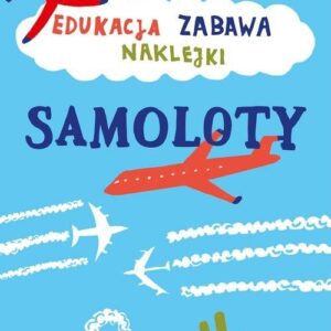 Klub małolata Edukacja, zabawa, naklejki. Samoloty