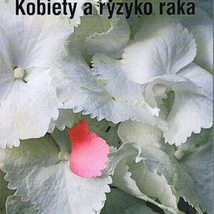 Kobiety a ryzyko raka
