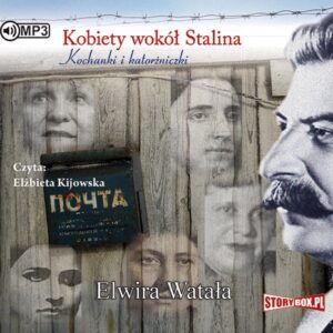 Kobiety wokół Stalina (Audiobook)
